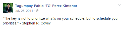 Tagumpay Pablo Perez Kintanar Quote About Scheduling